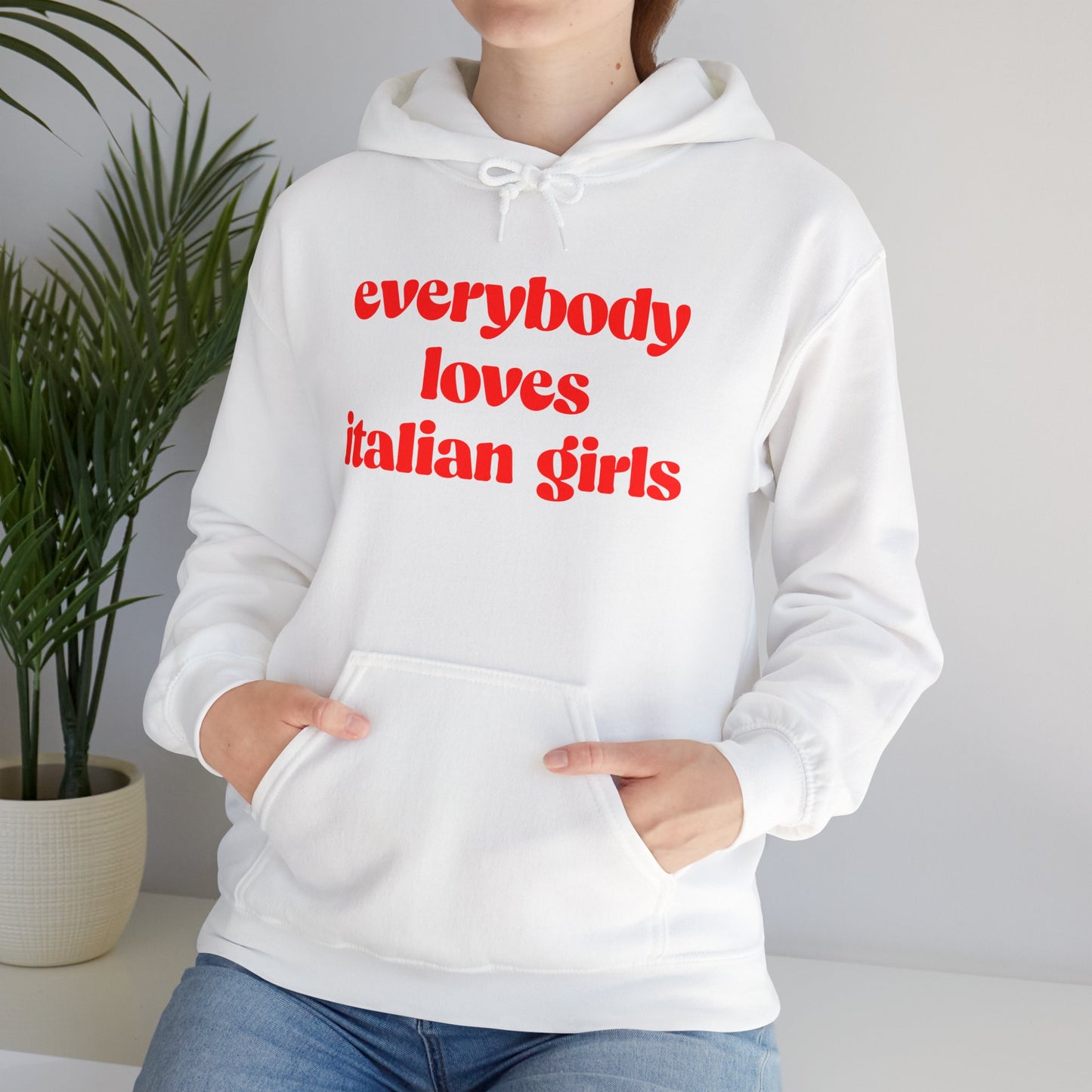 Everybody Loves Italian Girls - Unisex Heavy Blend™ Hoodie