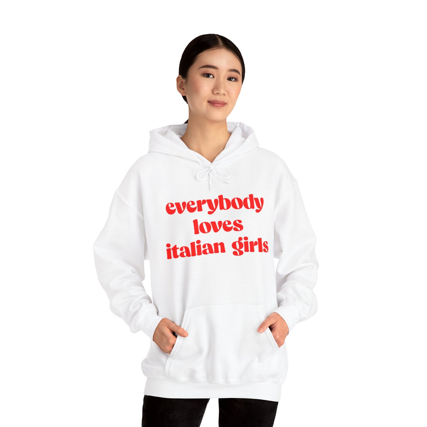 Everybody Loves Italian Girls - Unisex Heavy Blend™ Hoodie