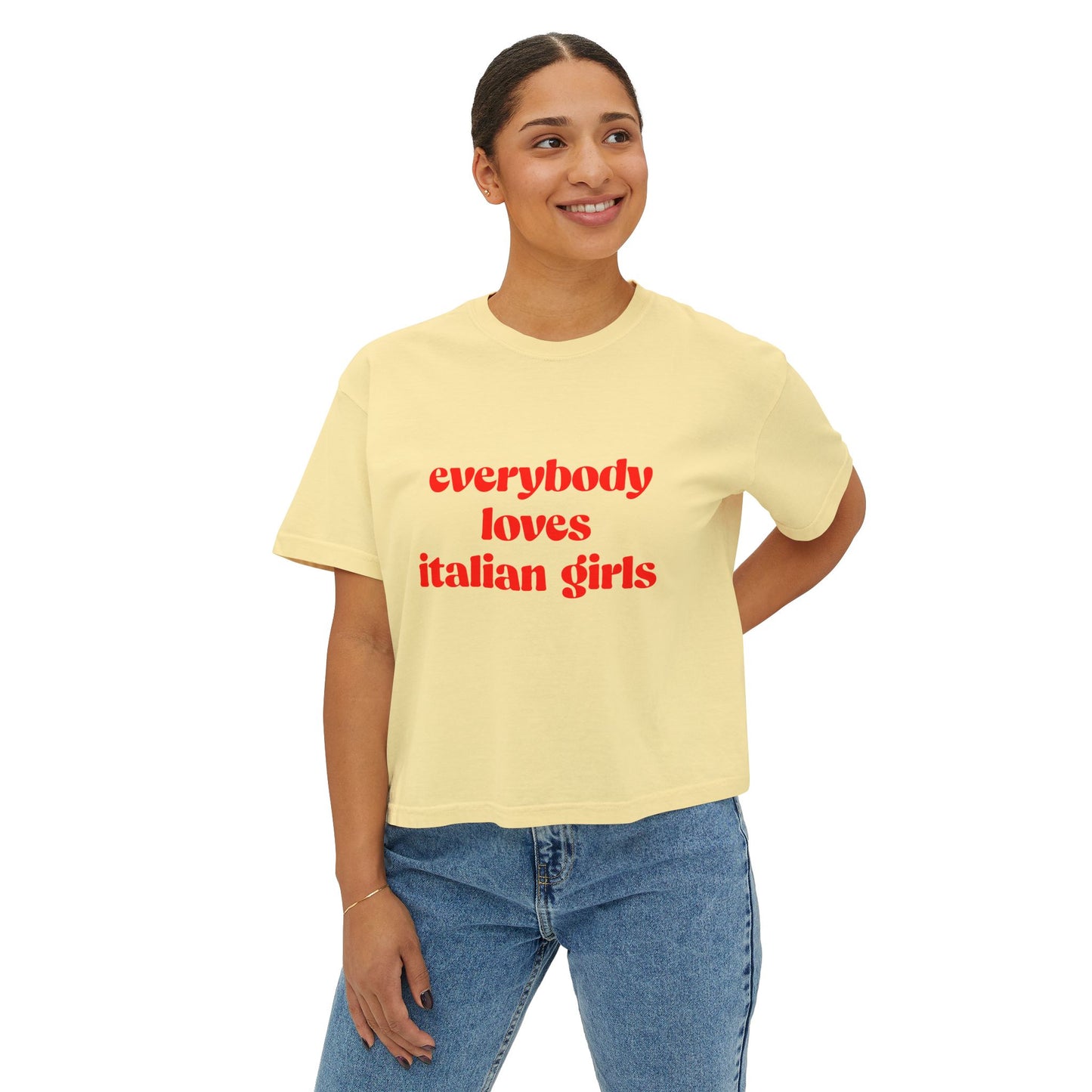 'Everybody Loves Italian Girls' Women's Boxy Tee - Casual & Fun Graphic Tee